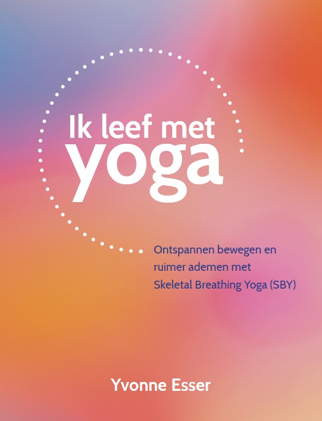 Ontspannen bewegen en ruimer ademen met Skelatal Breathing Yoga (SBY)